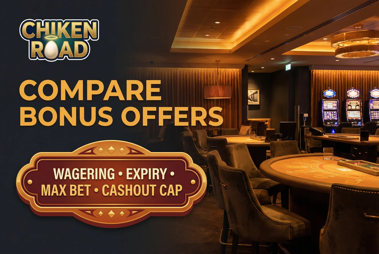 Bonus comparison for Chicken Road in online casinos