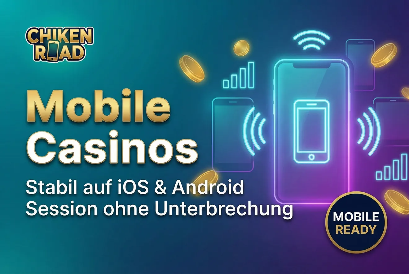 Mobile Nutzung von Chicken Road in Online-Casinos auf iOS und Android